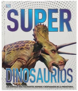 Super dinosaurios / pd.