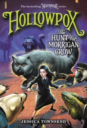 Hollowpox. The hunt for Morrigan crow