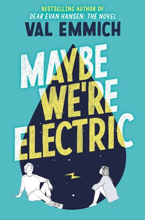 Maybe We're Electric / Pd.