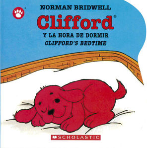 Clifford y la hora de dormir / Clifford's bedtime