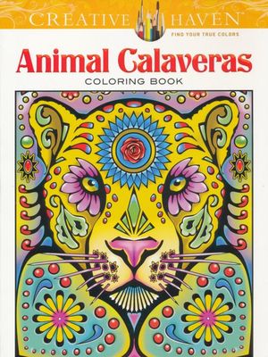 Creative Haven. Animal Calaveras coloring book