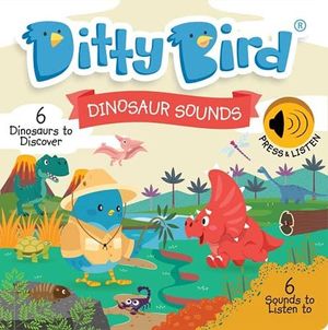Ditty Bird. Dinosaur Sounds