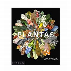 Plantas. Una exploración del mundo botánico / 2 ed. / Pd.