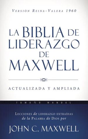 BIBLIA DEL LIDERAZGO DE MAXWELL, LA / PD.