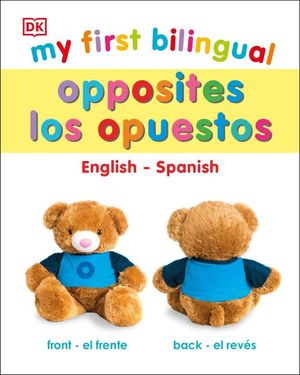 My first bilingual opposites / pd.