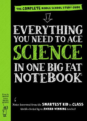 Everything You Need to Ace Science in One Big Fat Notebook / Pd.