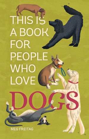 This Is a Book for People Who Love Dogs / Pd.