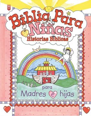 BIBLIA PARA NIÑAS. HISTORIAS BIBLICAS / PD.