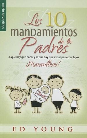 10 MANDAMIENTOS DE LOS PADRES, LOS
