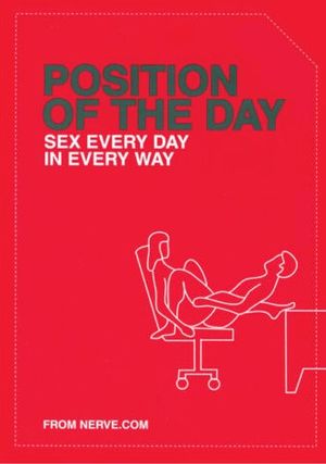 Position of the Day. Sex Every Day in Every Way