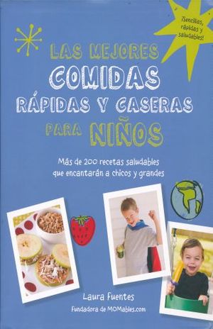 MEJORES COMIDAS RAPIDAS Y CASERAS PARA NIÑOS, LAS