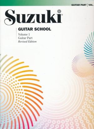 SUZUKI. GUITAR SCHOOL VOL. I