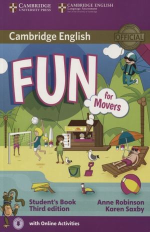 FUN FOR MOVERS. STUDENTS BOOK WITH ONLINE ACTIVITIES / 3 ED.