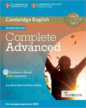 COMPLETE ADVANCED STUDENTS BOOK WITH ANSWERS / 2 ED. (INCLUYE CD ROM + TEXTBANK)