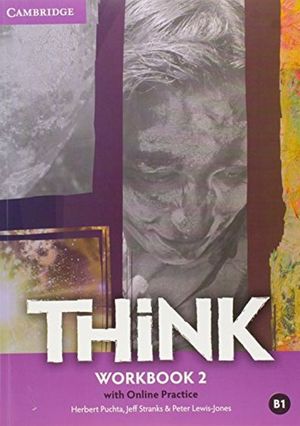 THINK 2 WORKBOOK (INCLUYE ONLINE PRACTICE)