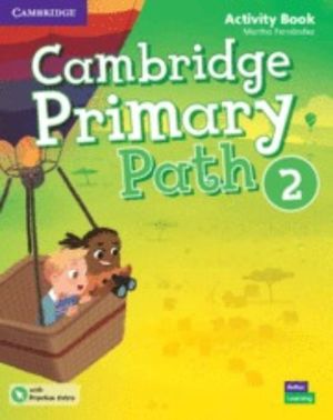 Cambridge Primary Path Level 2 Activity Book with Practice Extra