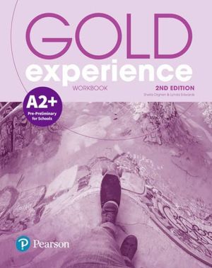 Gold Experience. Workbook Level A2+ / 2 ed.