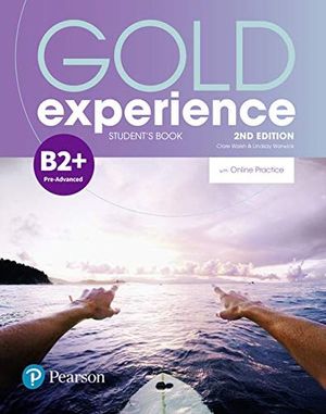 Gold Experience. Students Book with Online Practice. Level B2+ / 2 ed.