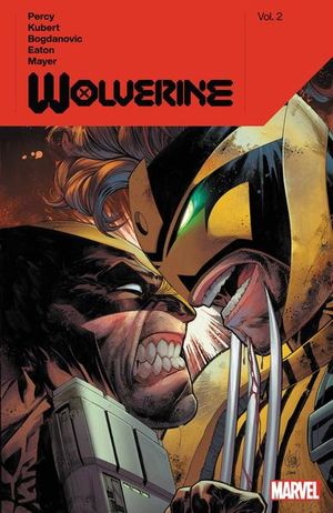Wolverine by Benjamin Percy / Vol. 2