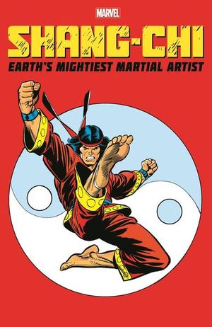 Shang-Chi. Earth's mightiest martial artist
