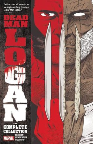 Dead man Logan. The Complete Collection