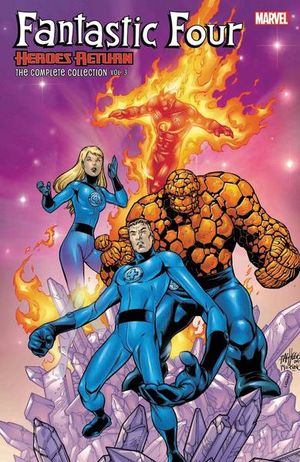 Fantastic Four. Heroes return / The complete collection #3