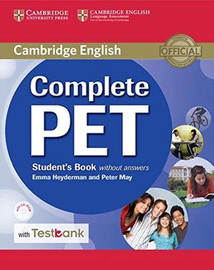 COMPLETE PET STUDENTS BOOK WITHOUT ANSWERS (INCLUYE CD ROM + TEXTBANK)
