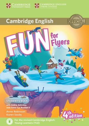 Fun for Flyers 4ed Students Book with Online Activities and Audio