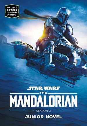 The Mandalorian. Season 2 Junior Novel