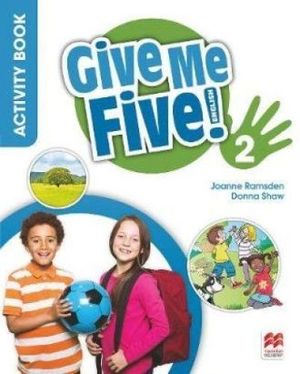 GIVE ME FIVE 2. ACTIVITY BOOK