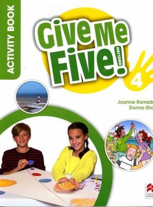 GIVE ME FIVE 4. ACTIVITY BOOK
