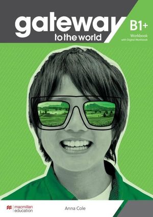 Gateway to the World B1+ Workbook with Digital Workbook