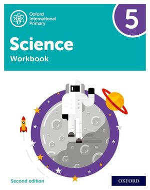 New Oxford International Primary Science. Workbook 5 / 2 ed.