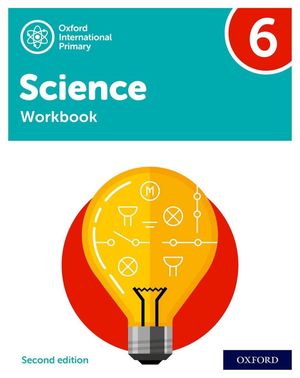 New Oxford International Primary Science. Workbook 6 / 2 ed.