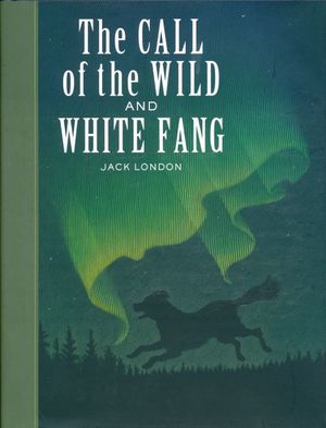 The call on the wild and white fang / Pd.
