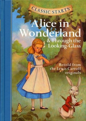 Alice in wonderland & Through the looking glass / Pd.