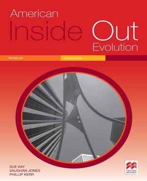 AMERICAN INSIDE OUT. WORKBOOK WITHOUT KEY. INTERMEDIATE