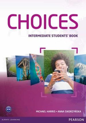 CHOICES INTERMEDIATE. STUDENTS BOOK