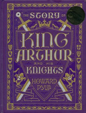 The story of King Arthur and his knights / Pd.