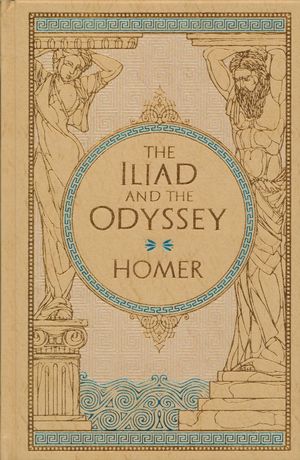 The Iliad and The Odyssey / Pd.