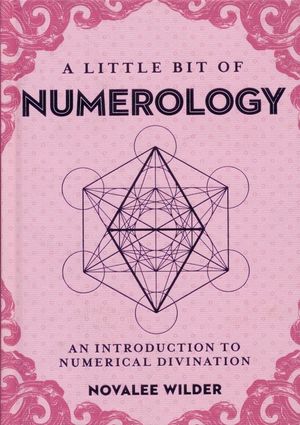 A little bit of Numerology. An introduction to numerical divination / Pd.