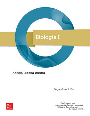 BIOLOGIA I. ENFOQUE POR COMPETENCIAS. BACHILLERATO / 2 ED.