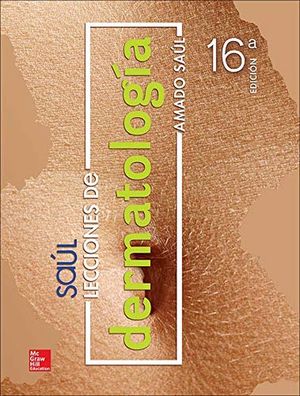 Lecciones de Dermatología / 16 ed.