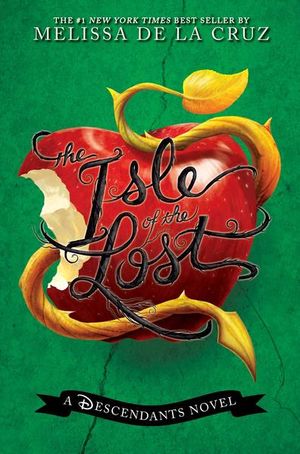 The Isle of the Lost (A Descendants Novel / vol. 1)