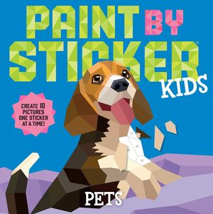 Paint by Sticker Kids. Pets / Pd.