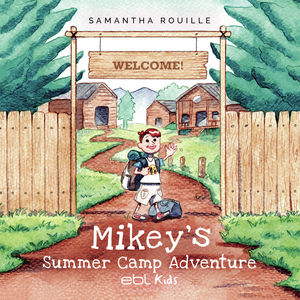 IBD - Mikey's Summer Camp Adventure