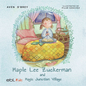 IBD - Maple Lee Zuckerman and Magic Junction Village