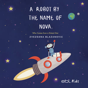IBD - A Robot by the Name of Nova Who Comes from a Distant Star