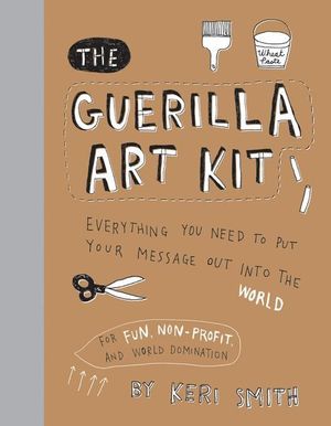Guerilla Art Kit / Pd.