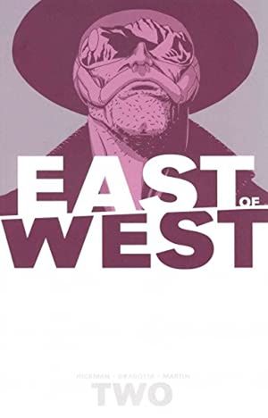 East of West / Vol. 2. We are all one